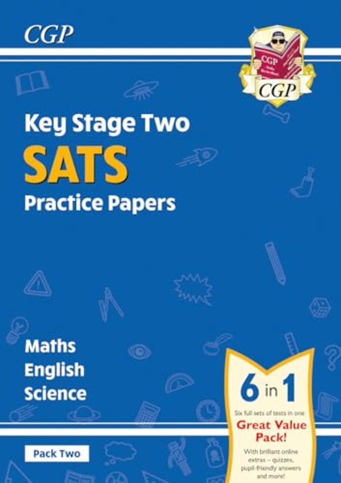 KS2 Complete Year 6 SATS Practice Papers Pack 2: Science, Maths & English (for the 2026 tests)