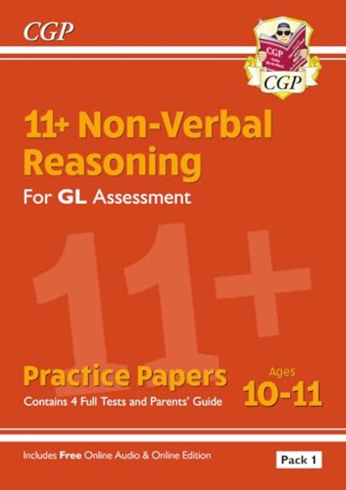11+ GL Non-Verbal Reasoning Practice Papers: Ages 10-11 Pack 1 (inc Parents' Guide & Online Ed)