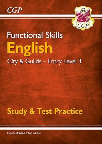 Functional Skills English: City & Guilds Entry Level 3 - Study & Test Practice