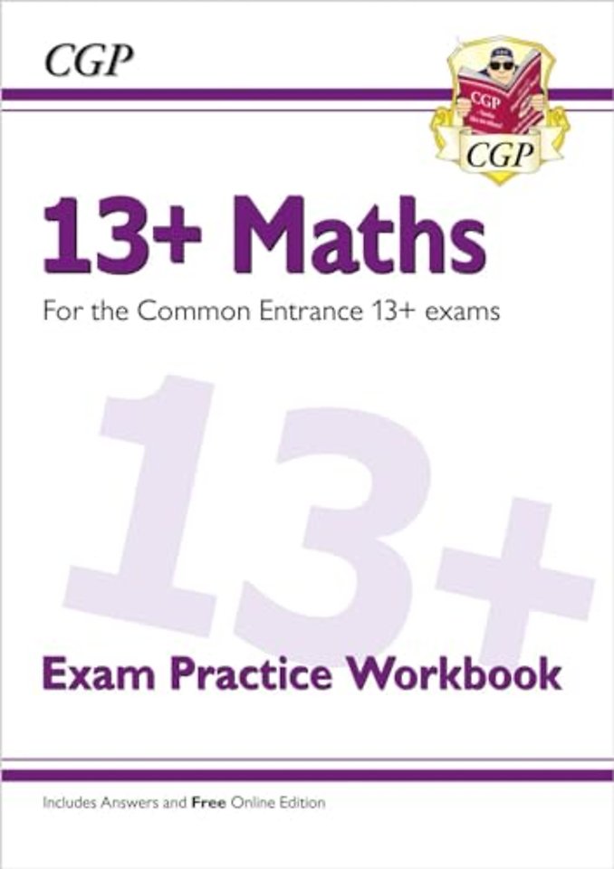 13+ Maths Exam Practice Workbook for the Common Entrance Exams