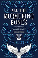 All the Murmuring Bones
