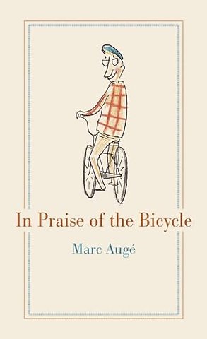 In Praise of the Bicycle