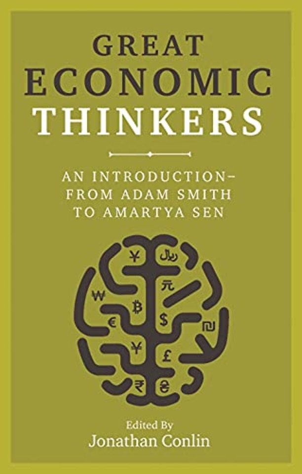 Great Economic Thinkers – An Introduction – from Adam Smith to Amartya Sen