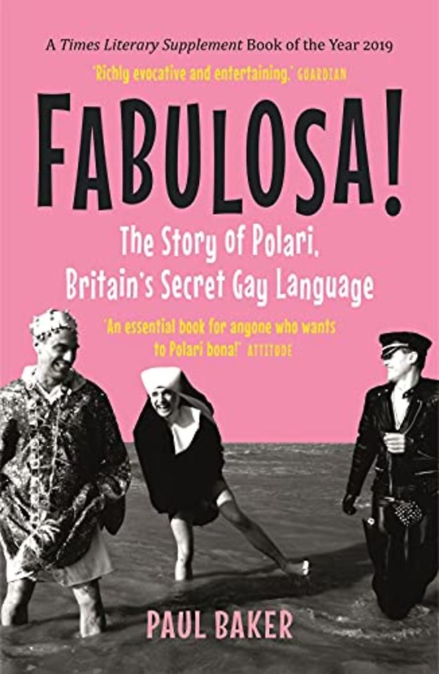 Fabulosa! – The Story of Polari, Britain′s Secret Gay Language