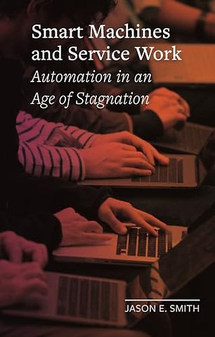 Smart Machines and Service Work