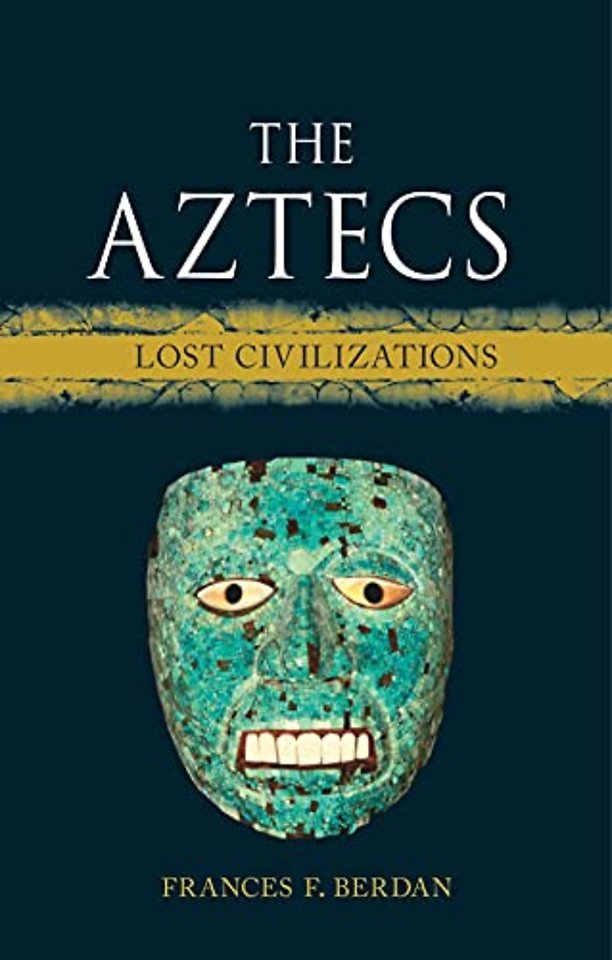 The Aztecs – Lost Civilizations