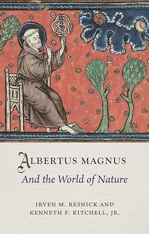 Albertus Magnus and the World of Nature