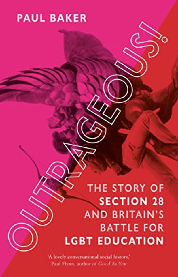 Outrageous! – The Story of Section 28 and Britain′s Battle for LGBT Education