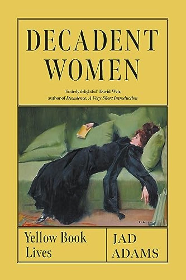 Decadent Women – Yellow Book Lives