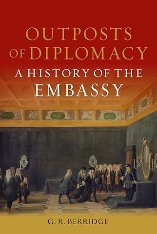 Outposts of Diplomacy