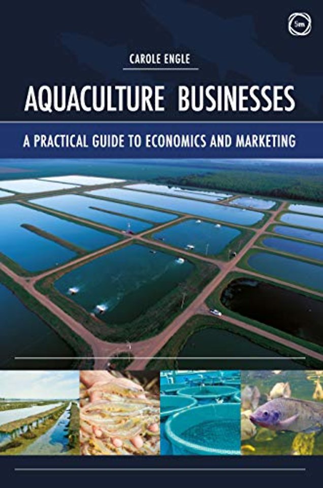 Aquaculture Businesses – A Practical Guide to Economics and Marketing