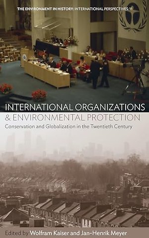 International Organizations and Environmental Protection