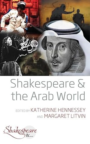Shakespeare and the Arab World