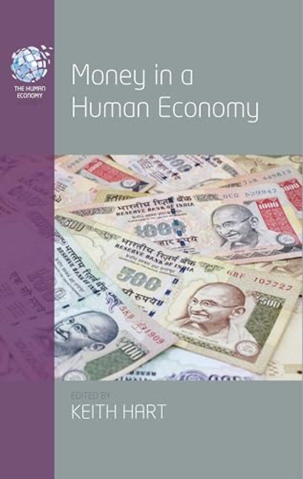 Money in a Human Economy