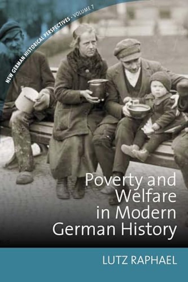 Poverty and Welfare in Modern German History