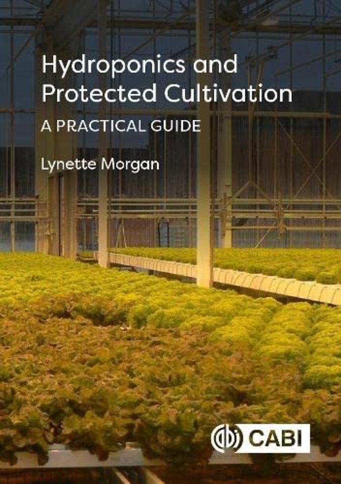 Hydroponics and Protected Cultivation – A Practical Guide