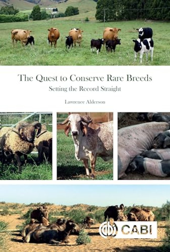 The Quest to Conserve Rare Breeds – Setting the Record Straight