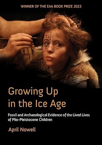 Growing Up in the Ice Age