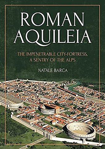 Roman Aquileia