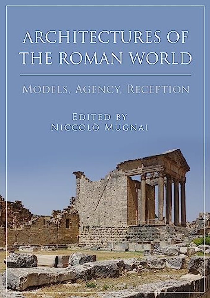 Architectures of the Roman World