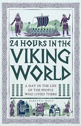 24 Hours in the Viking World