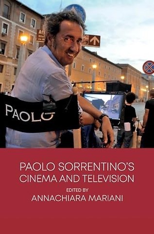 Paolo Sorrentino’s Cinema and Television