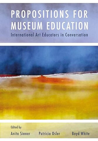 Propositions for Museum Education