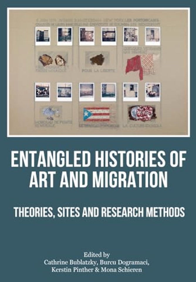 Entangled Histories of Art and Migration