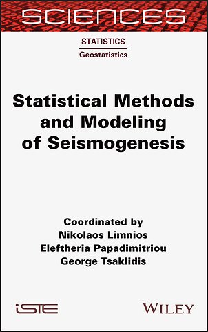 Statistical Methods and Modeling of Seismogenesis