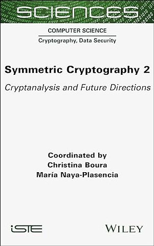 Symmetric Cryptography, Volume 2