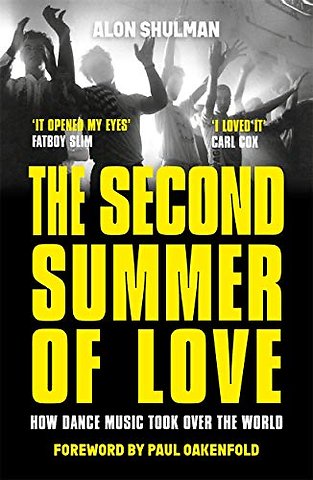 The Second Summer of Love