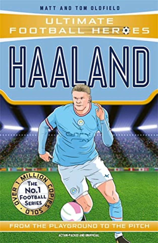 Ultimate Football Heroes: Haaland (Goal Machines 1)