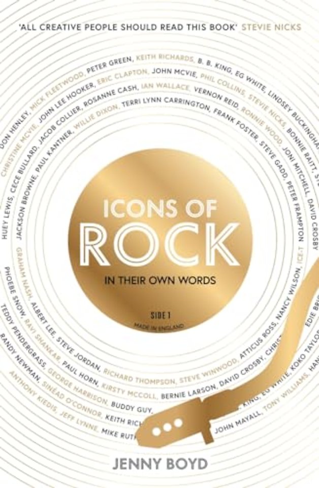 Icons of Rock - In Their Own Words