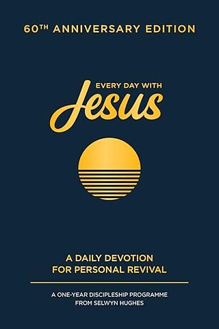 Every Day with Jesus: 60th Anniversary Edition