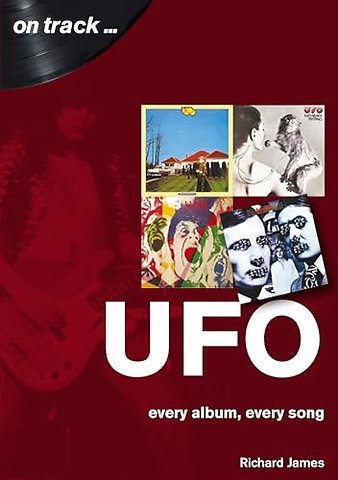 UFO Every Album, Every Song (On Track )