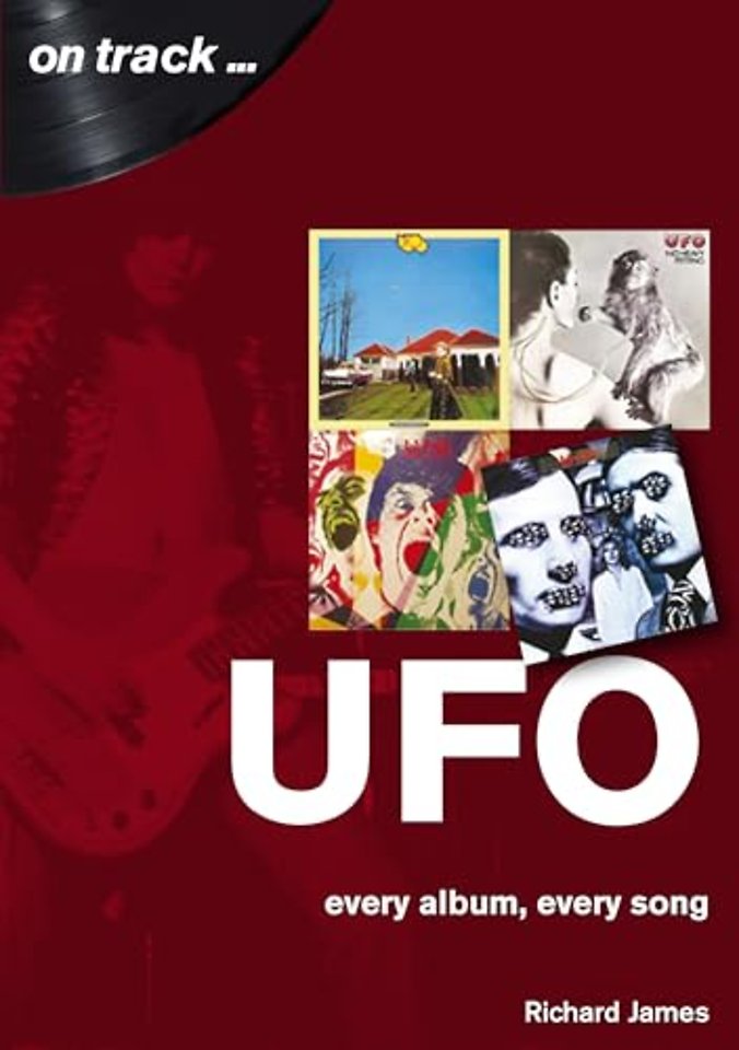 UFO Every Album, Every Song (On Track )