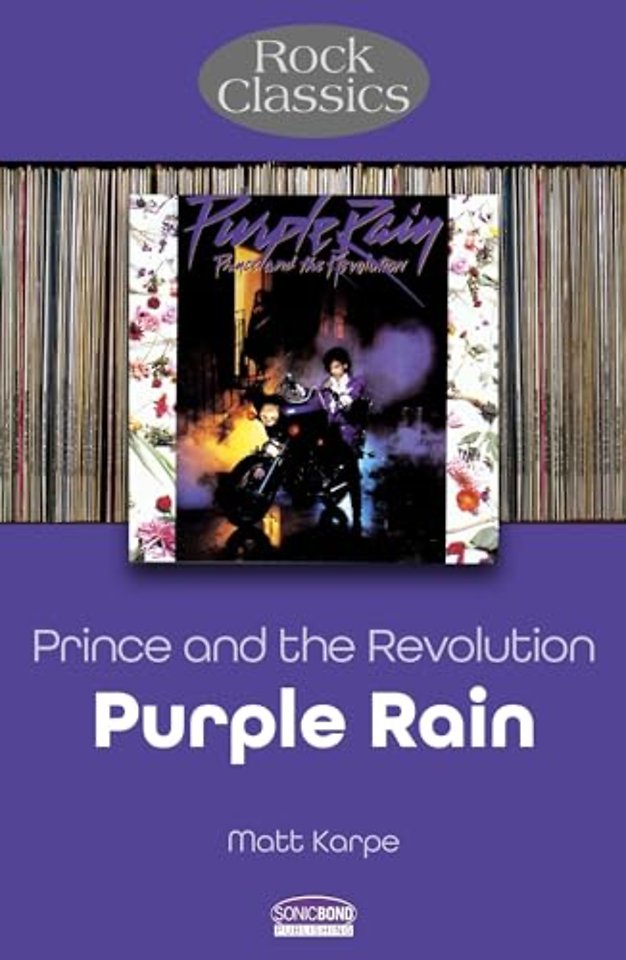 Prince and the Revolution: Purple Rain - Rock Classics