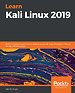 Learn Kali Linux 2019 Learn Kali Linux 2019
