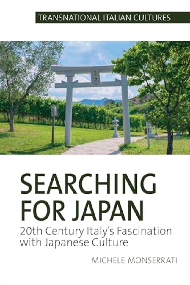 Searching for Japan – 20th Century Italy′s Fascination with Japanese Culture