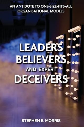 Leaders, Believers and Expert Deceivers