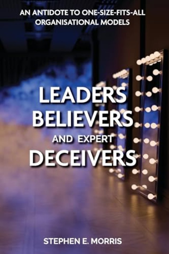 Leaders, Believers and Expert Deceivers