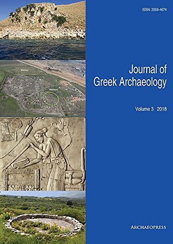 Journal of Greek Archaeology Volume 3 2018