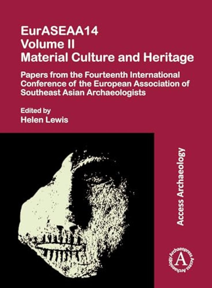 EurASEAA14 Volume II: Material Culture and Heritage