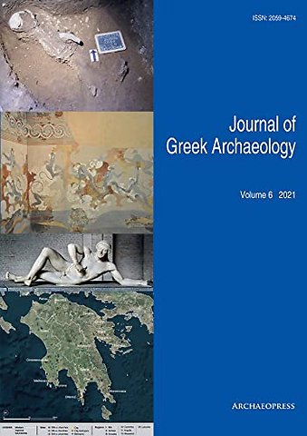 Journal of Greek Archaeology Volume 6 2021