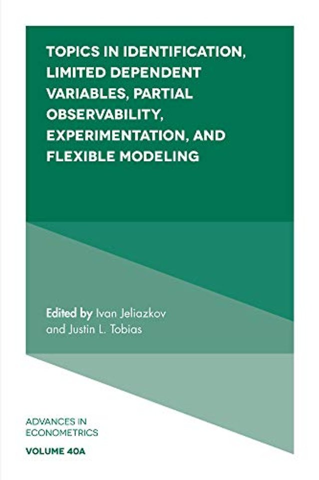 Topics in Identification, Limited Dependent Variables, Partial Observability, Experimentation, and Flexible Modeling