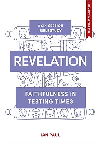 Revelation – Faithfulness in Testing Times