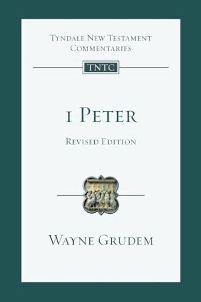 1 Peter (revised edition) – An Introduction And Commentary