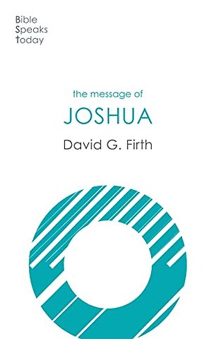 The Message of Joshua – Promise And People