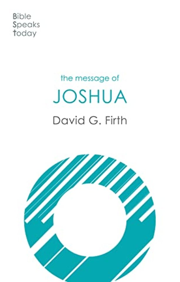 The Message of Joshua – Promise And People