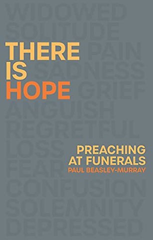 There is Hope – Preaching at Funerals